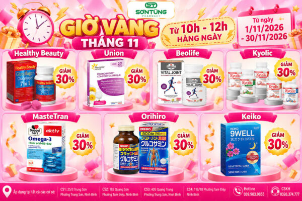 GIỜ VÀNG THÁNG 11 – GIẢM NGAY 30% TẠI NHÀ THUỐC SƠN TÙNG